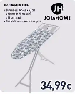 Unieuro ASSE DA STIRO ETNA JOIAHOME offerta