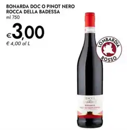 Bennet Bonarda DOC o Pinot Nero Rocca della Badessa offerta