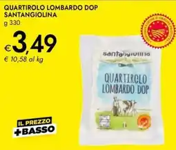 Bennet Quartirolo Lombardo DOP Santangiolina offerta