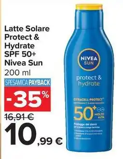 Carrefour Market Latte Solare Protect & Hydrate SPF 50+ Nivea Sun offerta