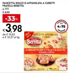 Bennet Pancetta affumicata a cubetti Fratelli Beretta offerta