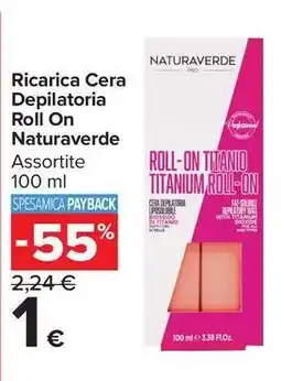 Carrefour Market Ricarica Cera Depilatoria Roll On Naturaverde offerta