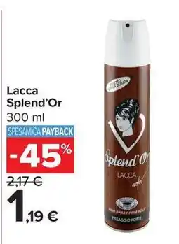 Carrefour Market Lacca Splend'Or offerta