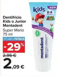 Carrefour Market Dentifricio Kids o Junior Mentadent Super Mario offerta