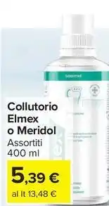 Carrefour Market Collutorio Elmex o Meridol offerta