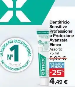 Carrefour Market Dentifricio Sensitive Professional o Protezione Avanzata Elmex offerta