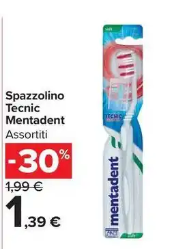 Carrefour Market Spazzolino Tecnic Mentadent offerta