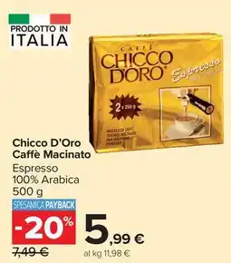 Carrefour Market Chicco D'Oro Caffè Macinato offerta