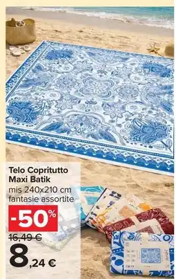 Carrefour Market Telo Copritutto Maxi Batik offerta