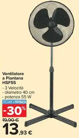 Carrefour Market Ventilatore a Piantana HSF55 offerta
