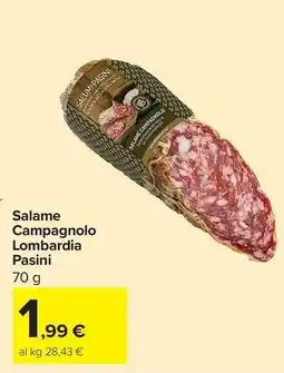 Carrefour Market Salame Campagnolo Lombardia Pasini offerta