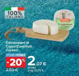 Carrefour Market Camembert di Capra Caseificio Carozzi offerta