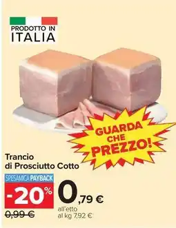 Carrefour Market Trancio di Prosciutto Cotto offerta