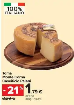 Carrefour Market Toma Monte Corna Caseificio Paleni offerta