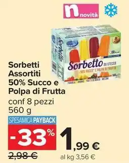 Carrefour Market Sorbetti Assortiti 50% Succo e Polpa di Frutta offerta
