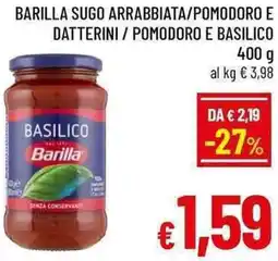 A&O Barilla sugo arrabbiata/pomodoro e datterini/pomodoro e basilico offerta