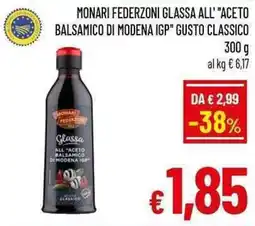 A&O Monari federzoni glassa all" "aceto balsamico di modena igp" gusto classico offerta