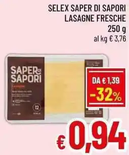 A&O Selex saper di sapori lasagne fresche offerta
