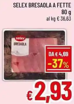 A&O Selex bresaola a fette offerta