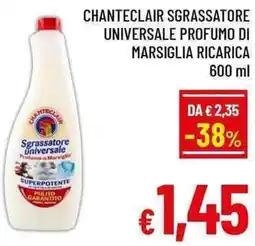 A&O Chanteclair sgrassatore universale profumo di marsiglia ricarica offerta