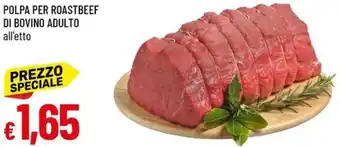 Galassia Polpa per roastbeef di bovino adulto offerta