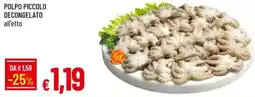 Galassia Polpo piccolo decongelato offerta