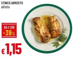 Galassia Stinco arrosto offerta