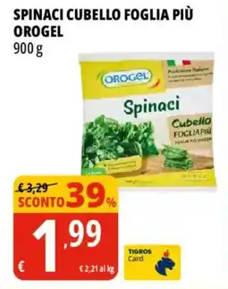 Tigros Spinaci cubello foglia più orogel offerta