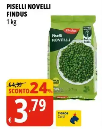 Tigros Piselli novelli findus offerta