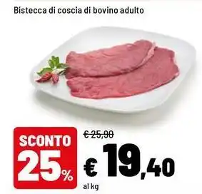 Iper La Grande Bistecca di coscia di bovino adulto offerta