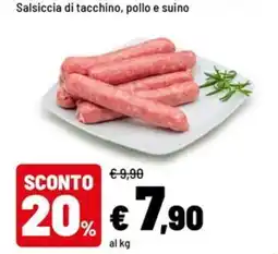 Iper La Grande Salsiccia di tacchino, pollo e suino offerta