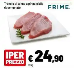 Iper La Grande Trancio di tonno a pinna gialla decongelato offerta