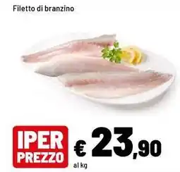 Iper La Grande Filetto di branzino offerta
