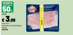 Iper La Grande Prosciutto cotto Alta Qualità Negroni offerta