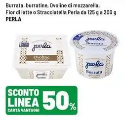 Iper La Grande Burrata, burratine, Ovoline di mozzarella, Fior di latte o Stracciatella Perla Perla offerta