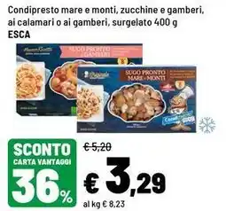 Iper La Grande Condipresto mare e monti, zucchine e gamberi, ai calamari o ai gamberi, surgelato Esca offerta
