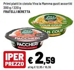 Iper La Grande Primi piatti in ciotola Viva la Mamma offerta