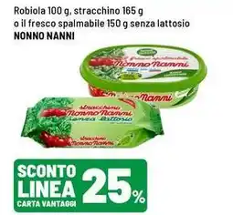 Iper La Grande Robiola, stracchino o il fresco spalmabile senza lattosio Nonno Nanni offerta