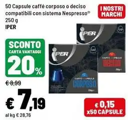 Iper La Grande 50 Capsule caffé corposo o deciso compatibili con sistema Nespresso Iper offerta