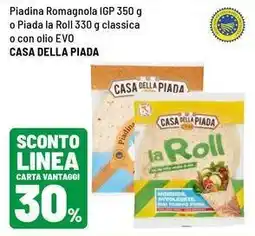 Iper La Grande Piadina Romagnola IGP o Piada la Roll classica o con olio EVO Casa della Piada offerta