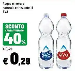 Iper La Grande Acqua minerale naturale o frizzante Eva offerta