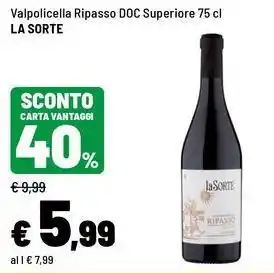 Iper La Grande Valpolicella Ripasso DOC Superiore La Sorte offerta