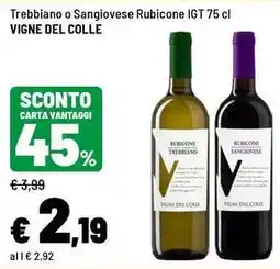Iper La Grande Trebbiano o Sangiovese Rubicone IGT Vigne del Colle offerta