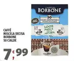 Vivo Supermercati Caffé miscela decisa borbone 50 cialde offerta