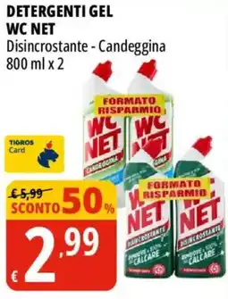 Tigros Detergenti gel wc net offerta