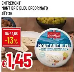 Galassia Entremont mont brie bleu erborinato offerta