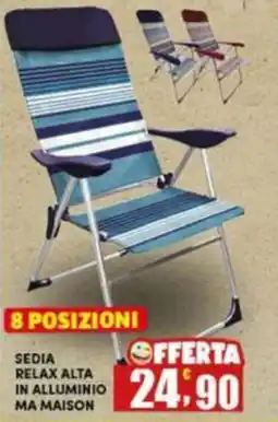 Maury's Sedia relax alta in alluminio ma maison offerta