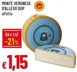 Galassia Monte veronese d'allevo dop offerta