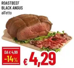 Galassia Roastbeef black angus offerta
