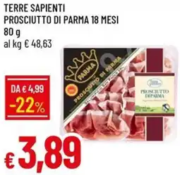 Galassia Terre sapienti prosciutto di parma 18 mesi offerta